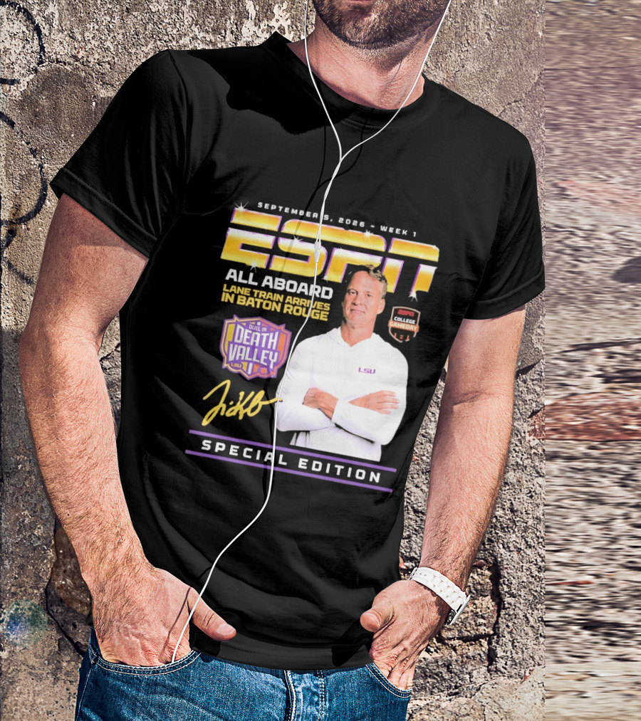 September 9 2026 Week 1 ESPN All Aboard Lane Train Arrives In Baton Rouge College Gameday Duel In Death Valley LSU Special Edition T-Shirt