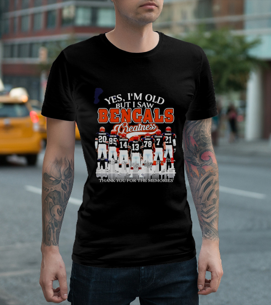 Yes I'm Old But I Saw Bengals Greatness Memories T-Shirt