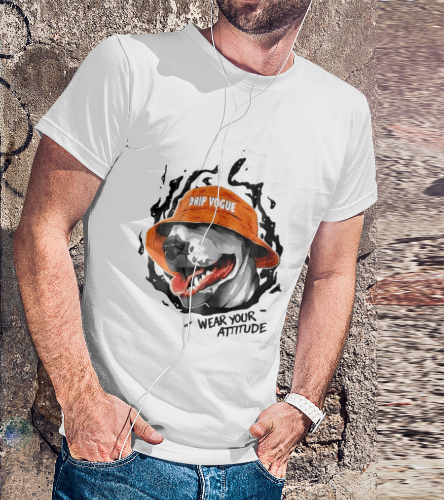 Drip Vogue Wear Your Attitude Dog Bucket Hat Trendy T-Shirt