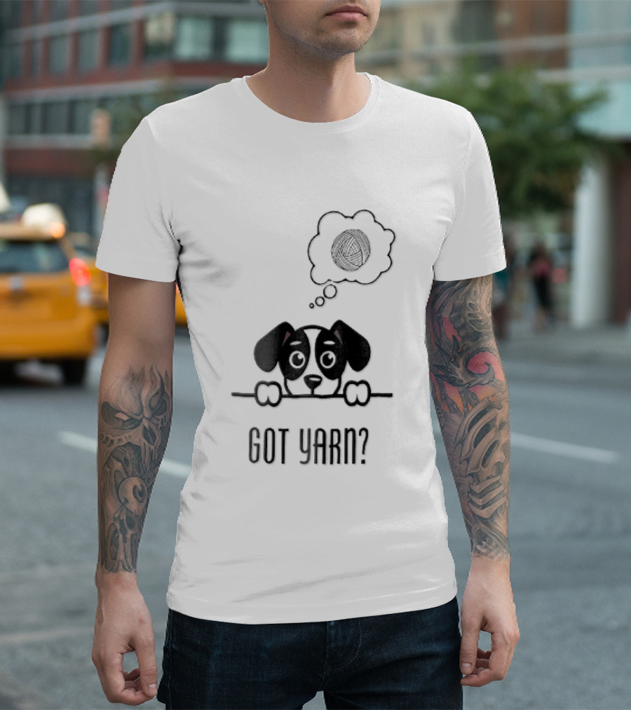 Got Yarn Puppy Dog Dreaming Of Yarn Ball T-Shirt