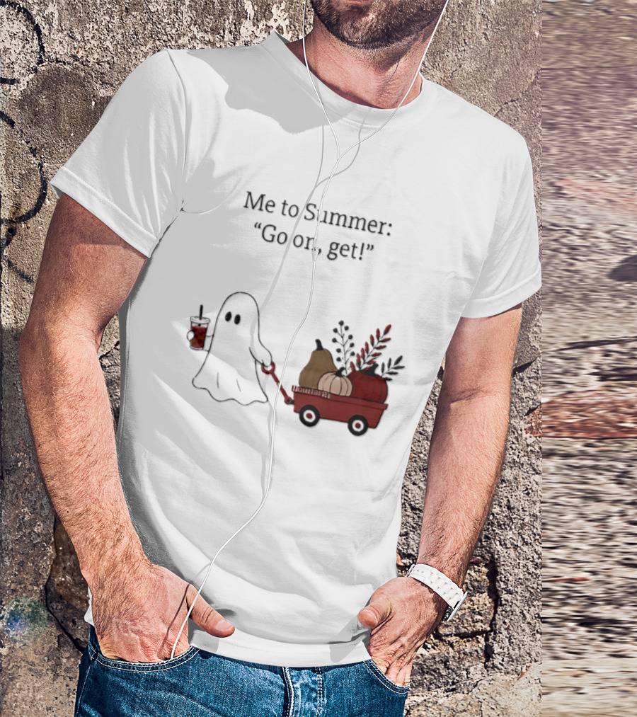 Me To Summer Go On Get Ghost With Pumpkin And Fall Leaves Wagon T-Shirt