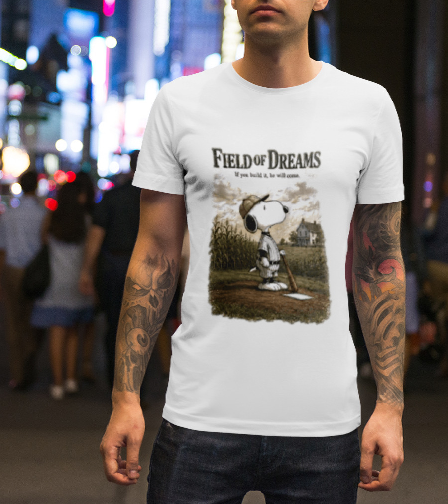 Snoopy Field Of Dreams If You Build It He Will Come Baseball Scene T-Shirt