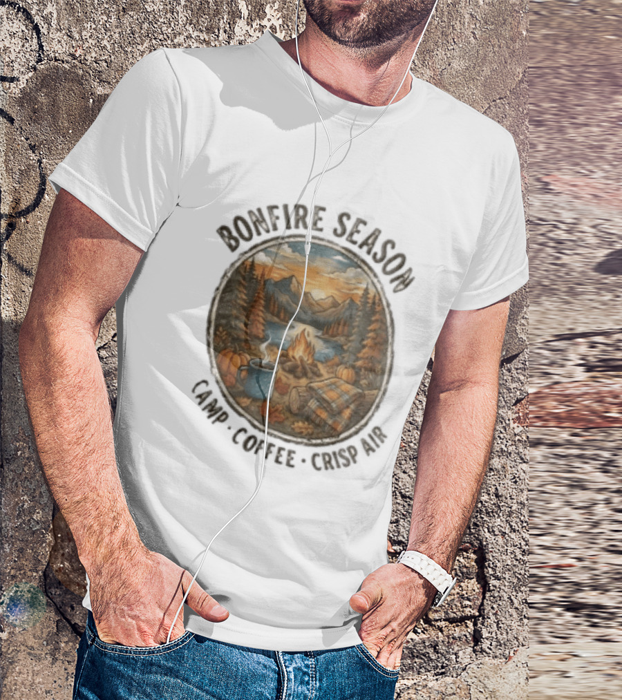 Bonfire Season Camp Coffee Crisp Air Scenic Autumn Mountains And Campfire T-Shirt