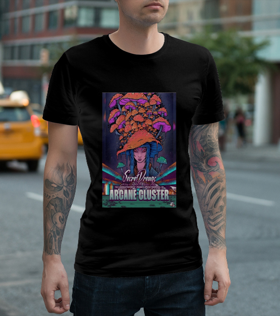 Arcane Cluster Secret Dreams Music Arts Festival 2026 Cardinal Center Marengo Ohio Psychedelic Mushroom T-Shirt