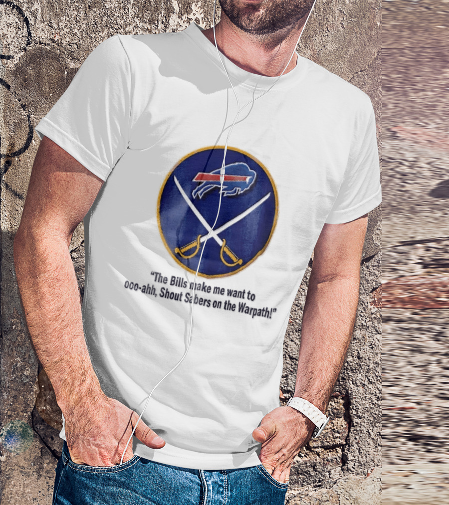 Buffalo Bills Sabers Warpath Shout Ooo Ahh Swords T-Shirt