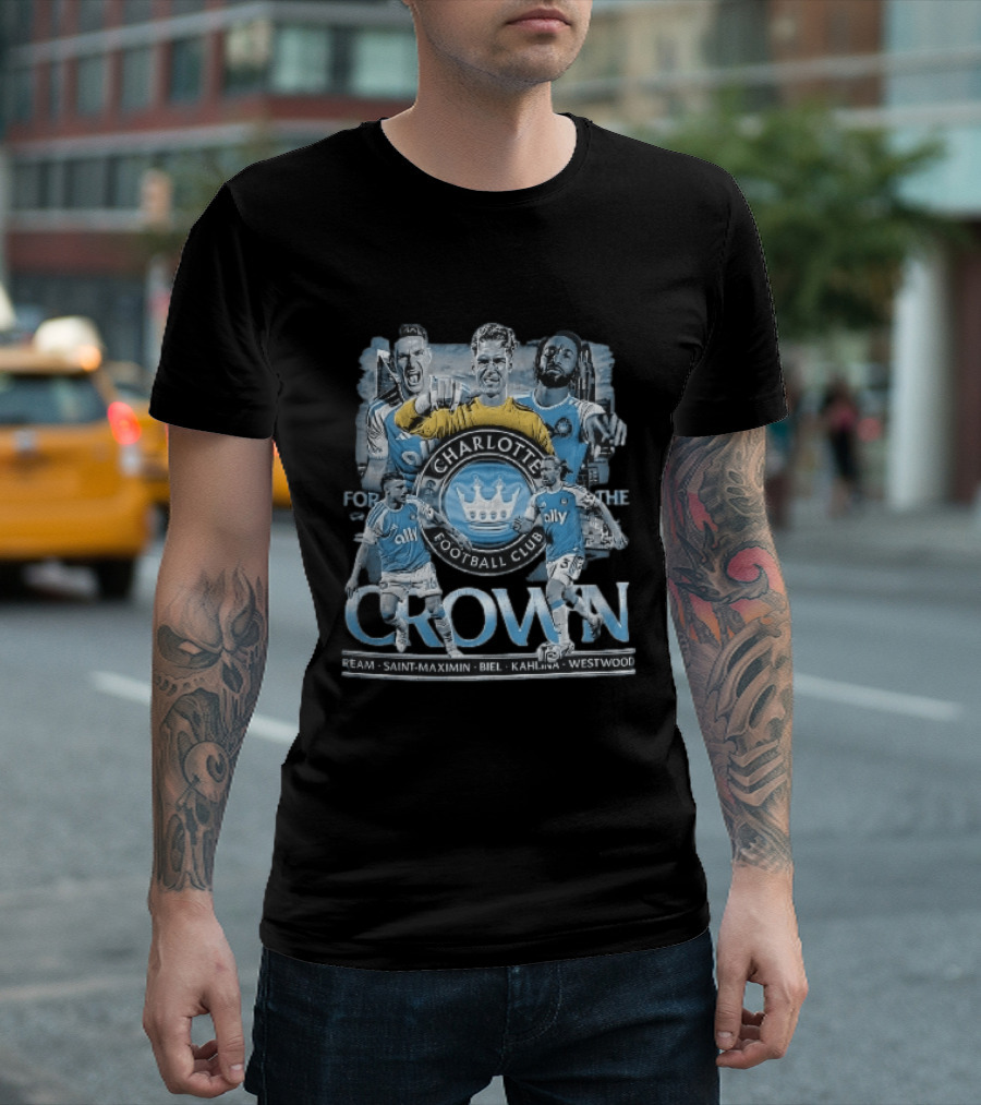 Charlotte Football Club Crown Ream Saint Maximin Biel Kahlina Westwood Players Celebrating T-Shirt