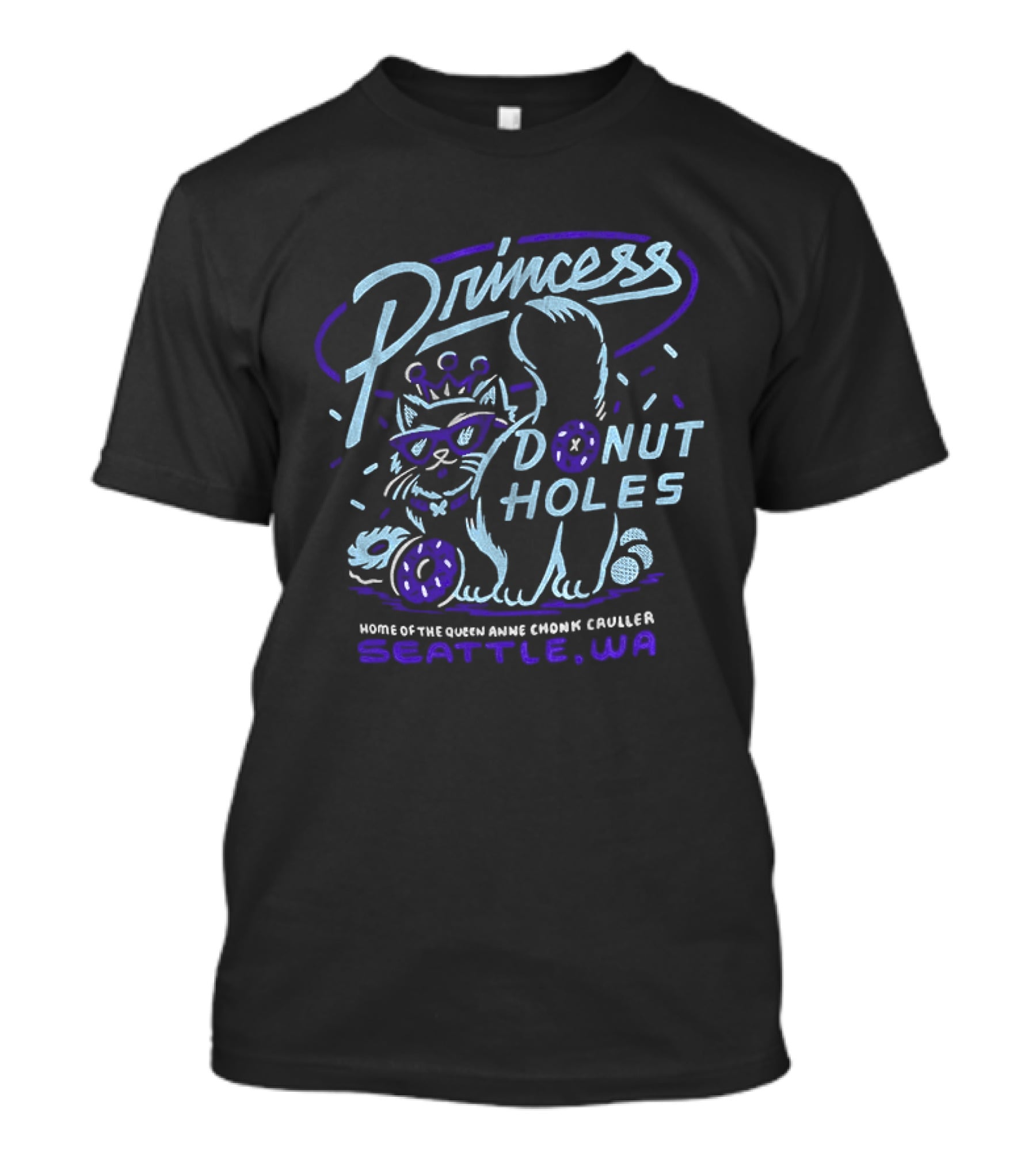 Princess Donut Holes Home Of The Queen Anne Chonk Cruller Seattle WA T-Shirt