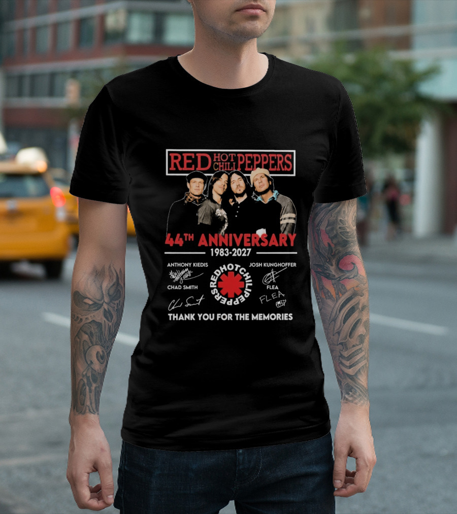 Red Hot Chili Peppers 44th Anniversary 1983 2027 Signatures Anthony Kiedis Chad Smith Flea Josh Klinghoffer Thank You For The Memories T-Shirt
