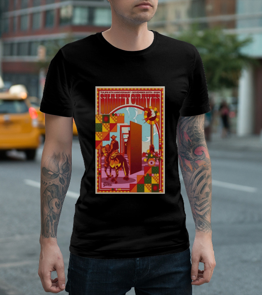 Tulips 6th Anniversary Shakey Graves November 20 2026 Fort Worth Texas Show T-Shirt