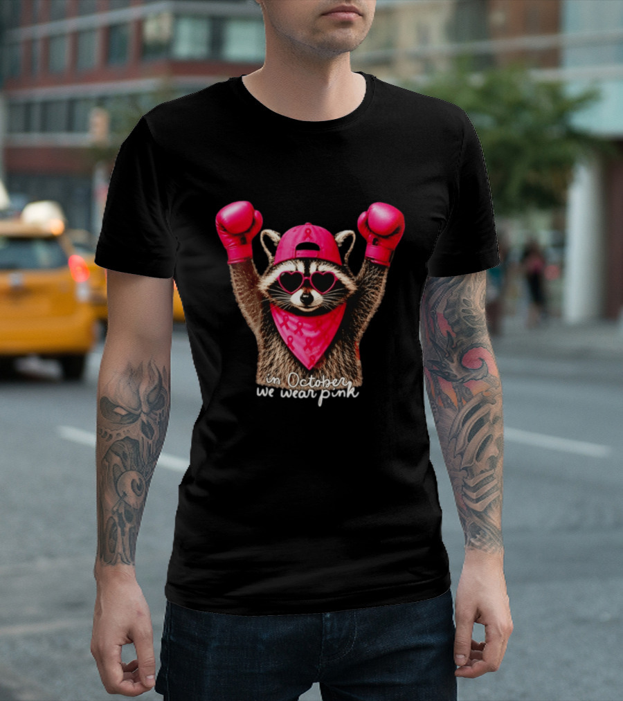 In October We Wear Pink Raccoon Breast Cancer Support Squad Boxing Gloves And Heart Glasses T-Shirt