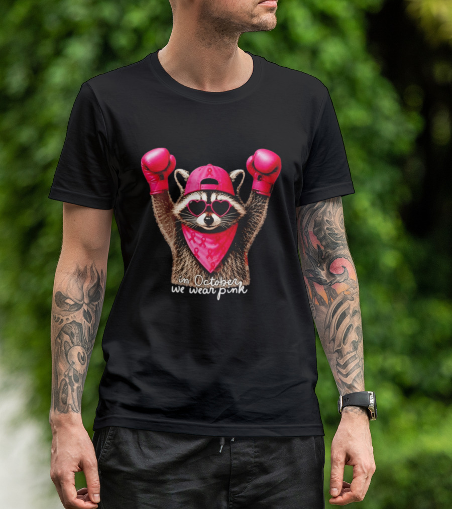 In October We Wear Pink Raccoon Breast Cancer Support Squad Boxing Gloves And Heart Glasses T-Shirt