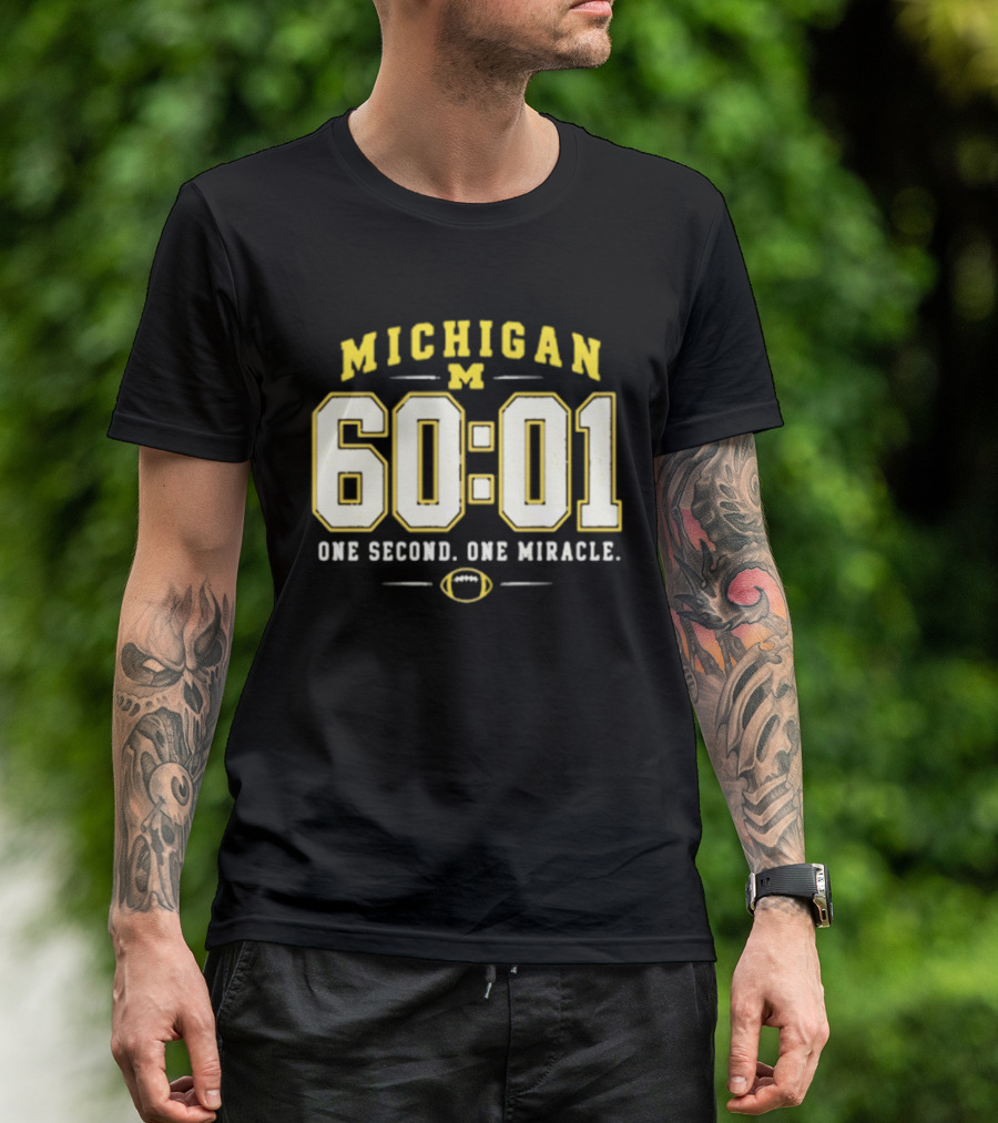 Michigan Wolverines 60 01 One Second One Miracle Football T-Shirt