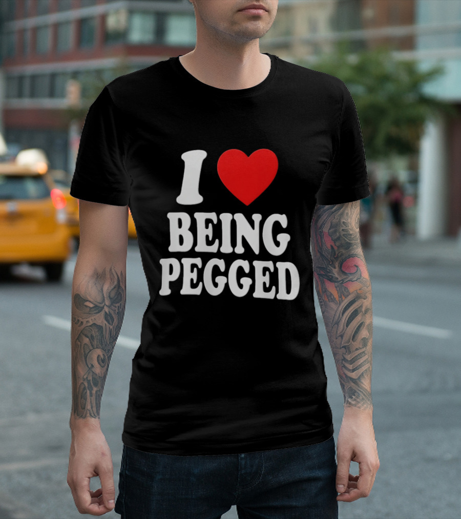 I Love Heart Being Pegged Bold Text Fun T-Shirt