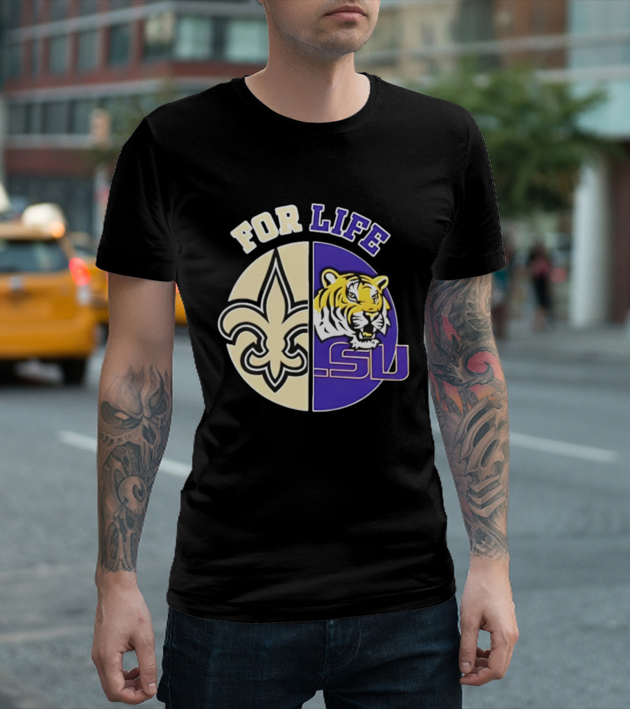 New Orleans Saints LSU Tigers For Life Logo Tiger Fleur De Lis T-Shirt