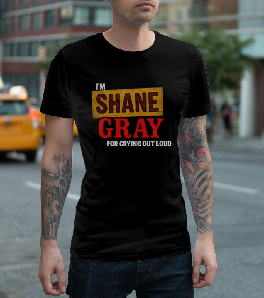 I'm Shane Gray For Crying Out Loud Joe Jonas Camp Rock T-Shirt