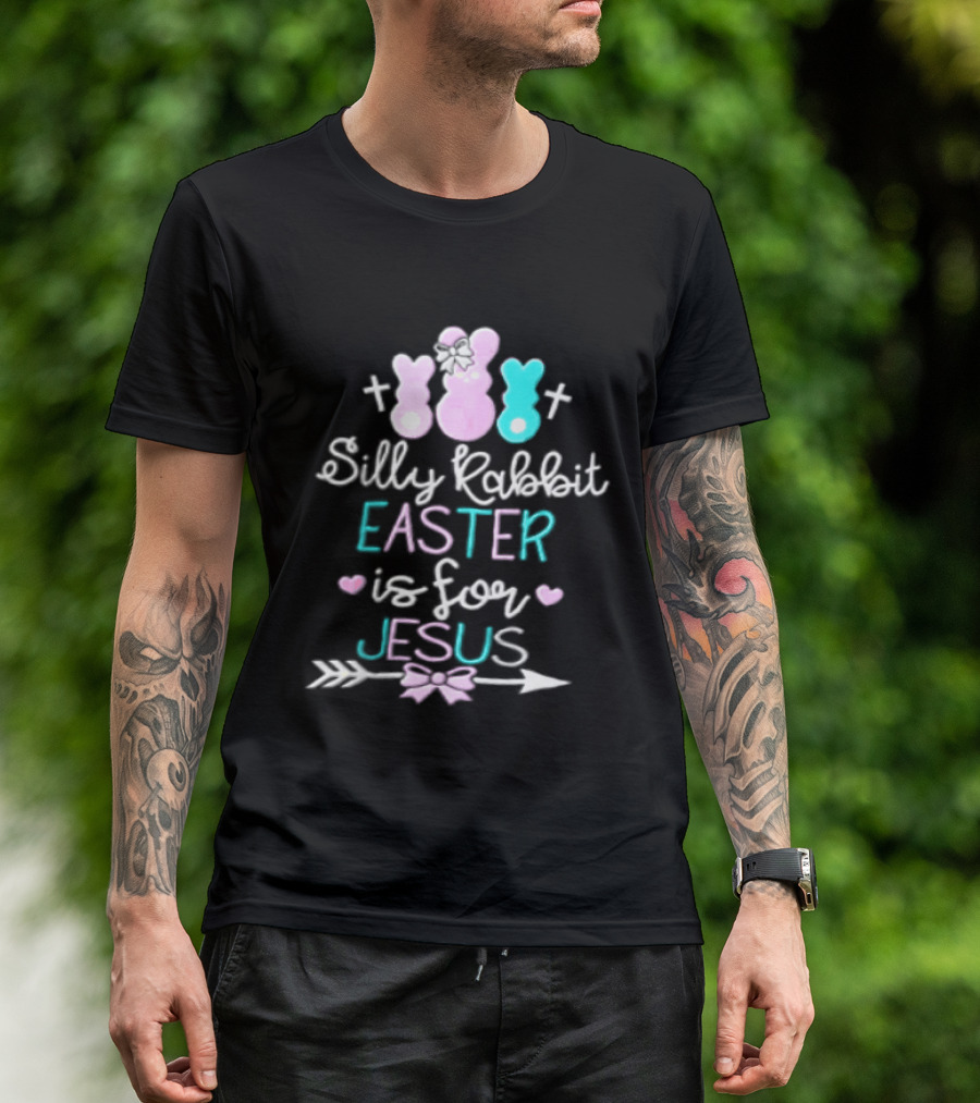 Silly Rabbit Easter Is For Jesus Cute Bunny With Crosses And Hearts T-Shirt