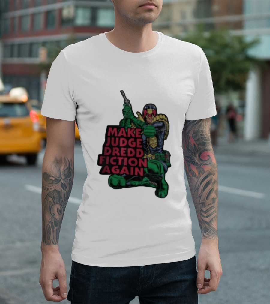 Make Judge Dredd Fiction Again Comic T-Shirt