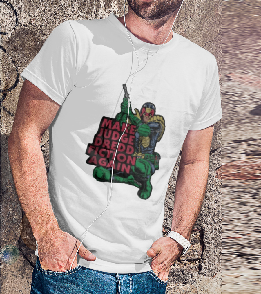 Make Judge Dredd Fiction Again Comic T-Shirt
