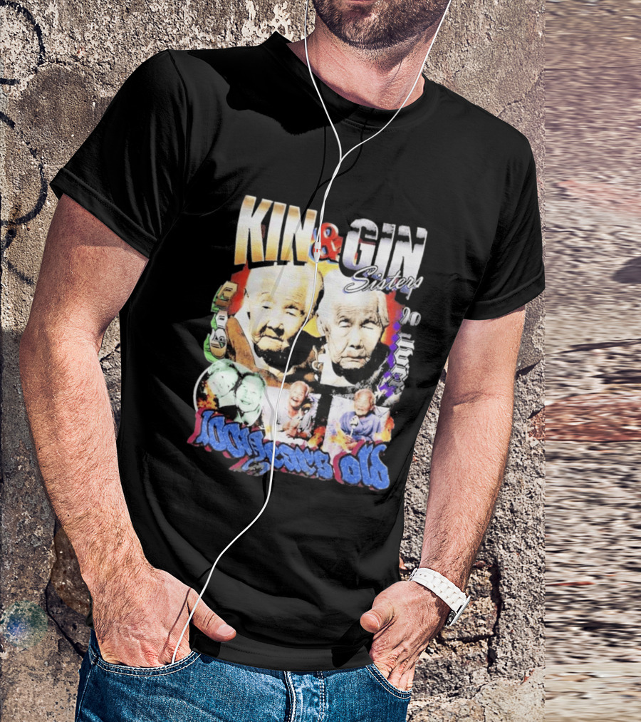 KIN & GIN Sisters 1008 Years Old 90 Logic T-Shirt