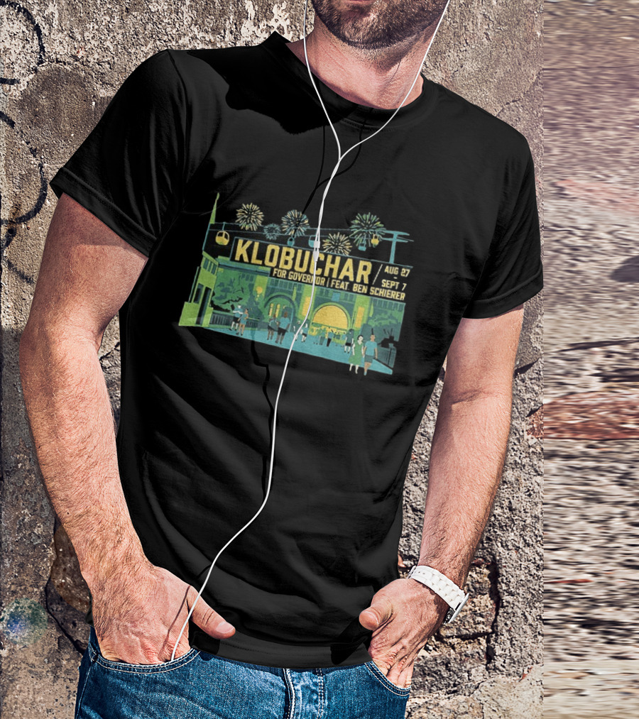 Klobuchar For Governor State Fair Aug 27 Sept 7 Feat Ben Schierer T-Shirt