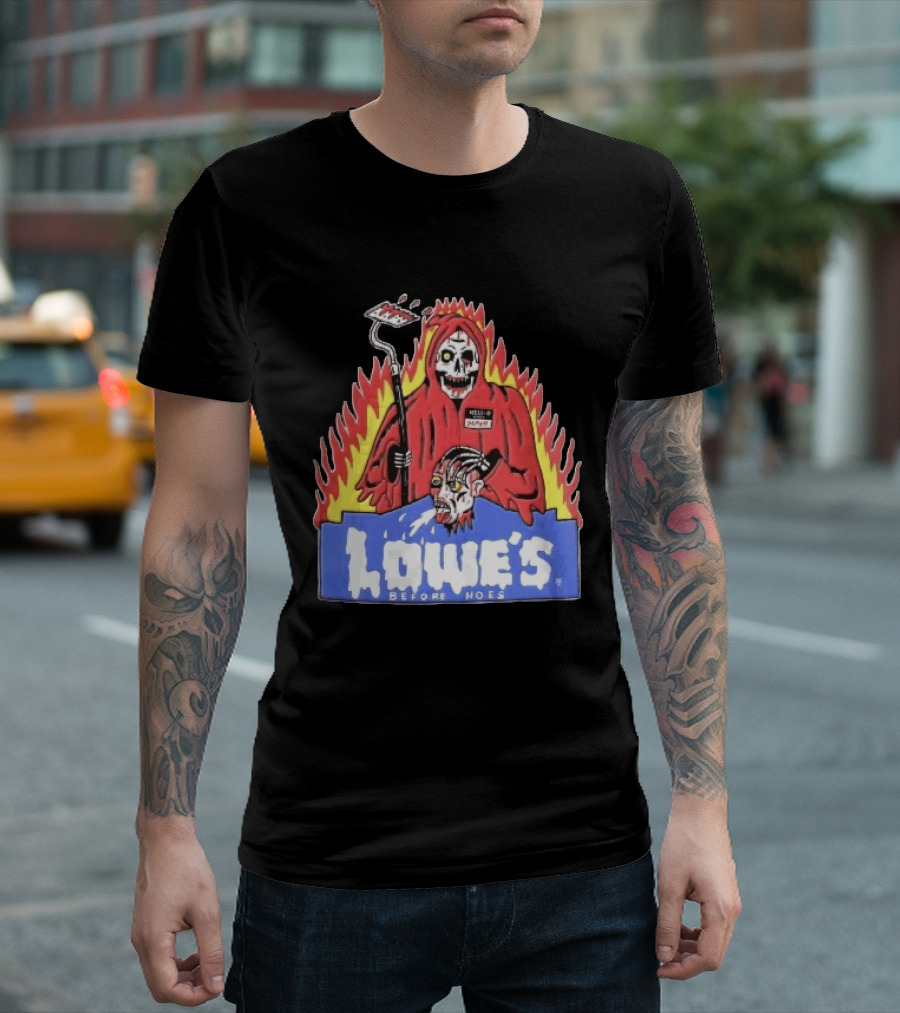 Lowes Before Hoes Hell O Death Grim Reaper Severed Head Paint Roller Cartoon T-Shirt