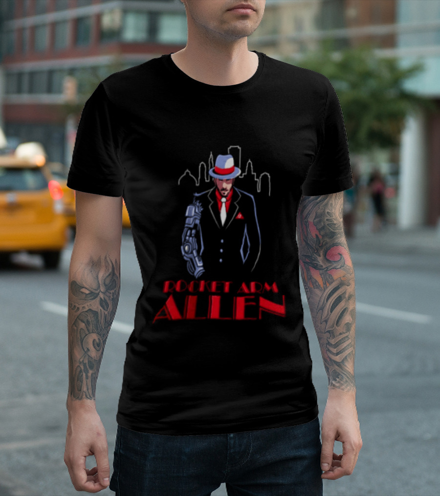 Rocket Arm Allen Man In Suit With Cybernetic Arm City Skyline T-Shirt
