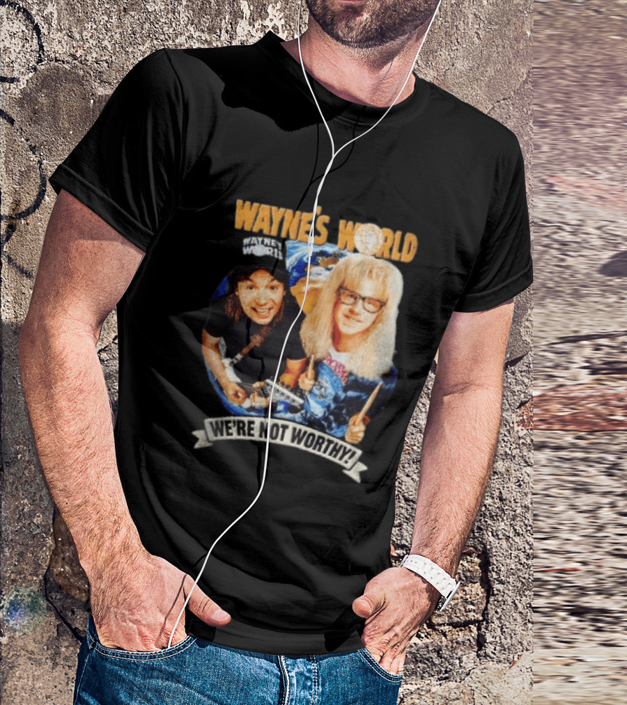 Wayne's World We're Not Worthy Wayne And Garth Classic Comedy Duo 90s Cult Film T-Shirt