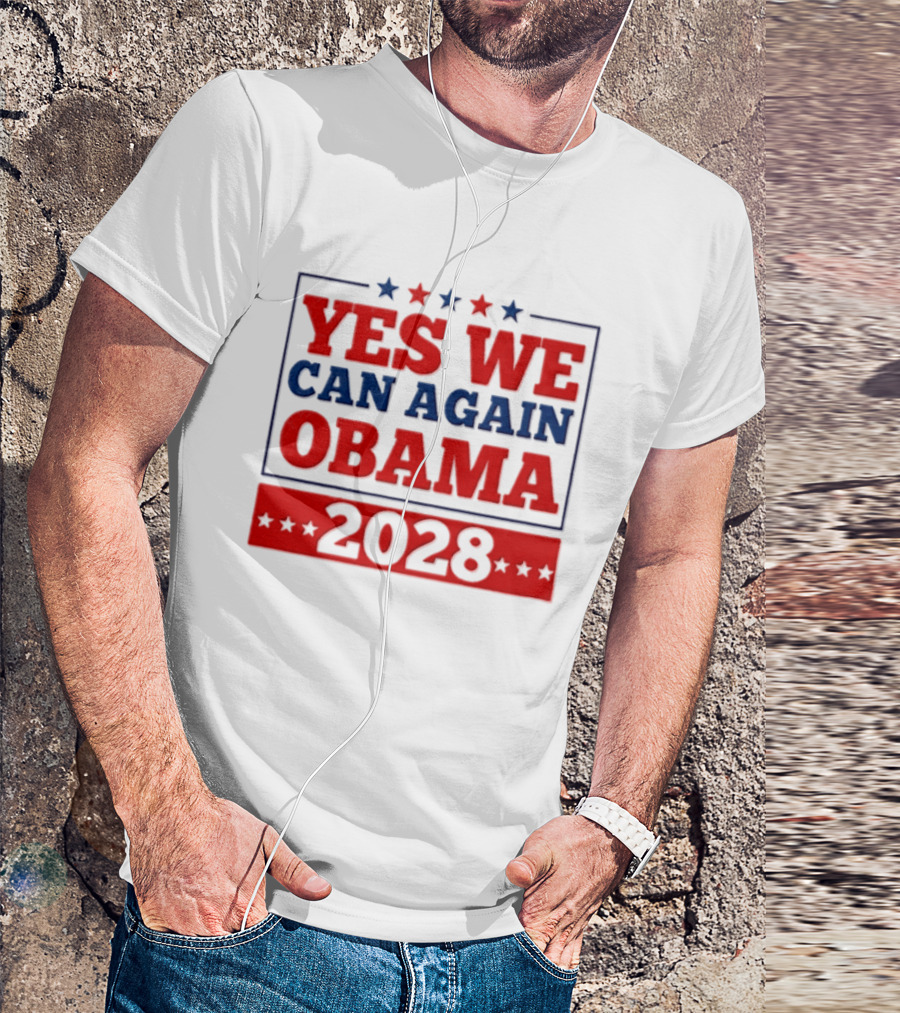 Yes We Can Again Obama 2028 Political Presidential Campaign T-Shirt