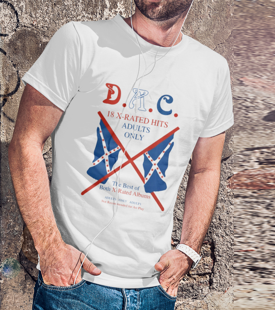 D.A.C. 18 X Rated Hits Adults Only The Best Of Both X Rated Albums T-Shirt
