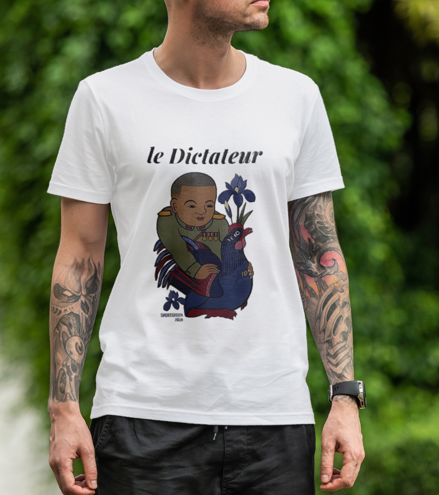 Le Dictateur Sportsbook 2026 Military Officer Cartoon French Rooster Iris Flowers T-Shirt
