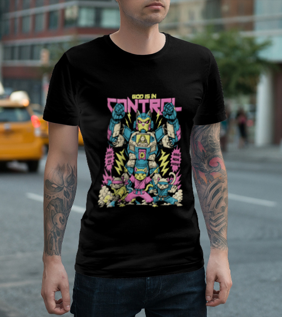 Mecha Cat Jesus Ninja Kittens God Is In Control Proverbs 3 6 T-Shirt