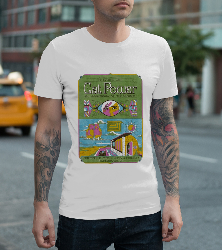 An Evening With Cat Power 20th Anniversary Of The Greatest September 11 2026 Pappy & Harriet's Pioneertown CA T-Shirt