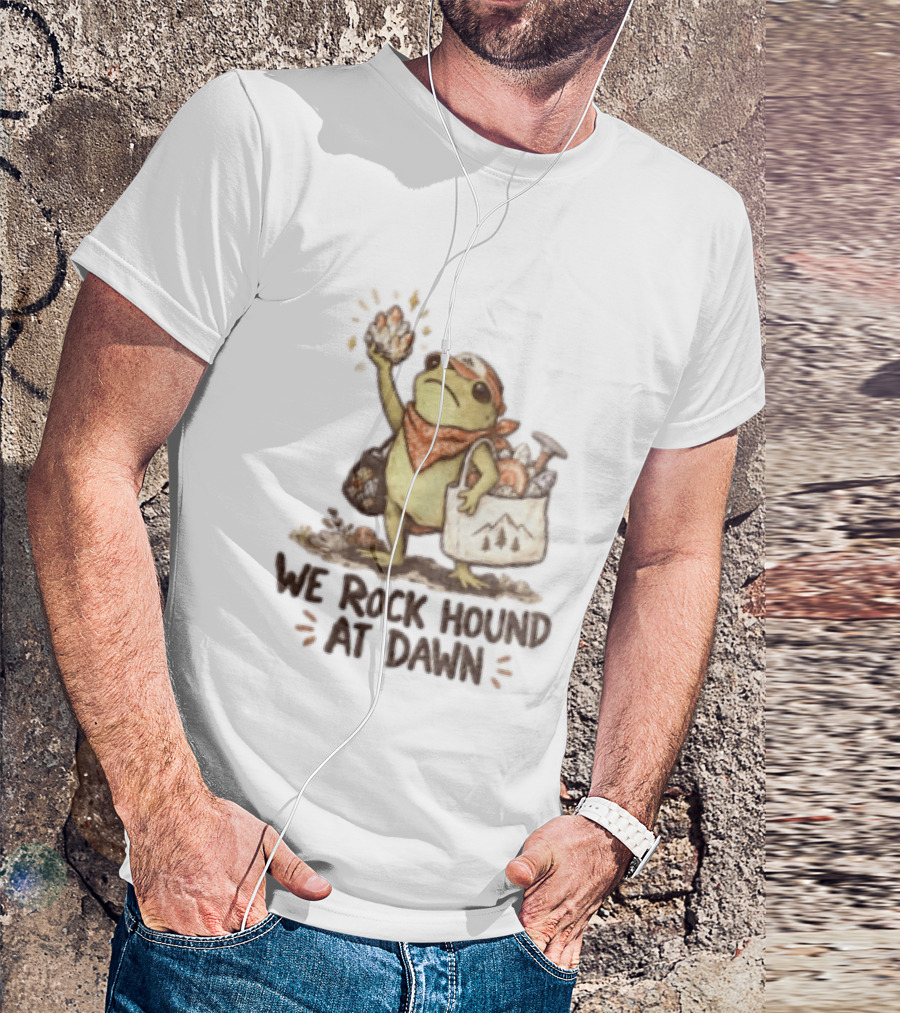 We Rock Hound At Dawn Frog With Crystal Collection Adventure T-Shirt