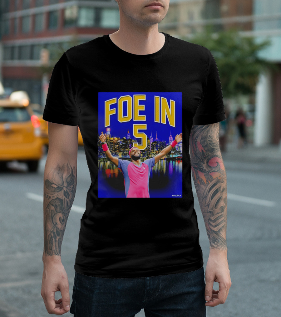 Foe In 5 Frances Tiafoe US Open Tennis Night Skyline Celebration T-Shirt