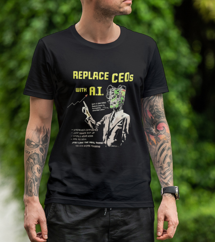 Replace CEOs With AI Man In Suit Circuit Board Head Pointing Finger T-Shirt
