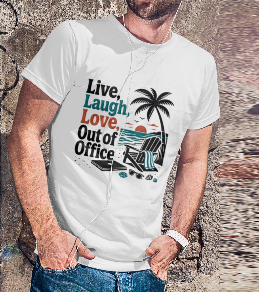 Live Laugh Love Out Of Office Beach Vacation Sunset Palm Tree Scene T-Shirt