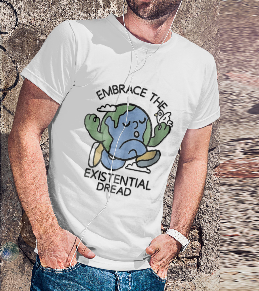 Embrace The Existential Dread Cartoon Running Planet Earth With Bird T-Shirt