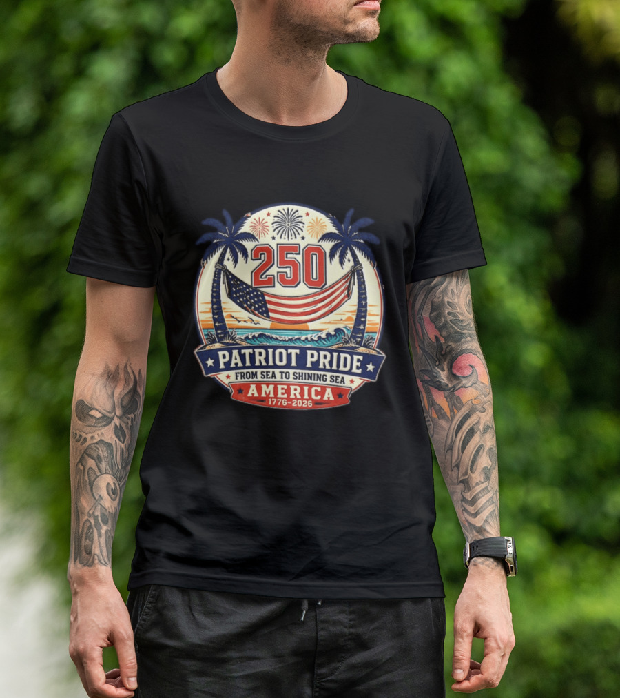 250 Patriot Pride America 1776 2026 From Sea To Shining Sea T-Shirt