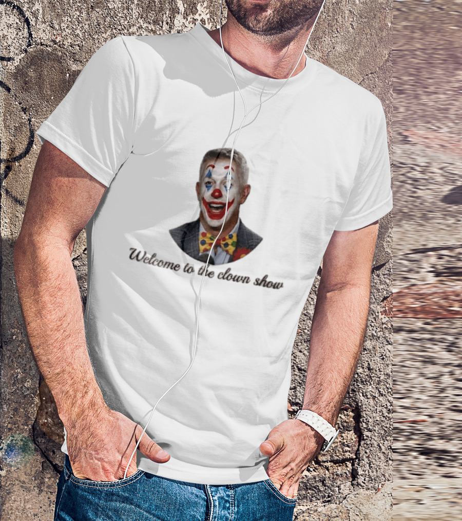 Welcome To The Clown Show Man Joker Makeup Bow Tie White T-Shirt