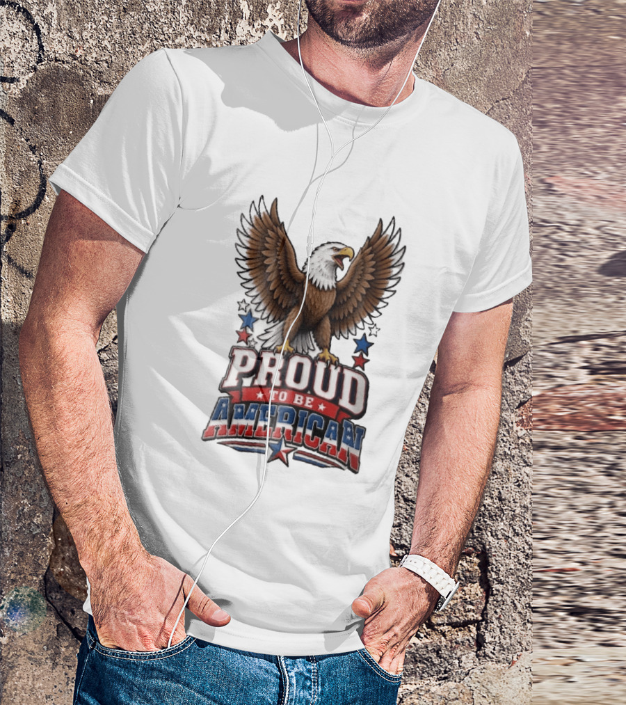 Proud To Be American Bald Eagle Wings Spread Red Blue Stars Patriotic T-Shirt