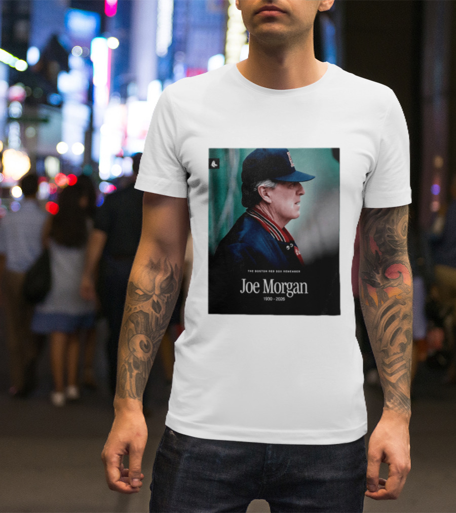 RIP Joe Morgan 1930 2026 The Boston Red Sox Remember T-Shirt