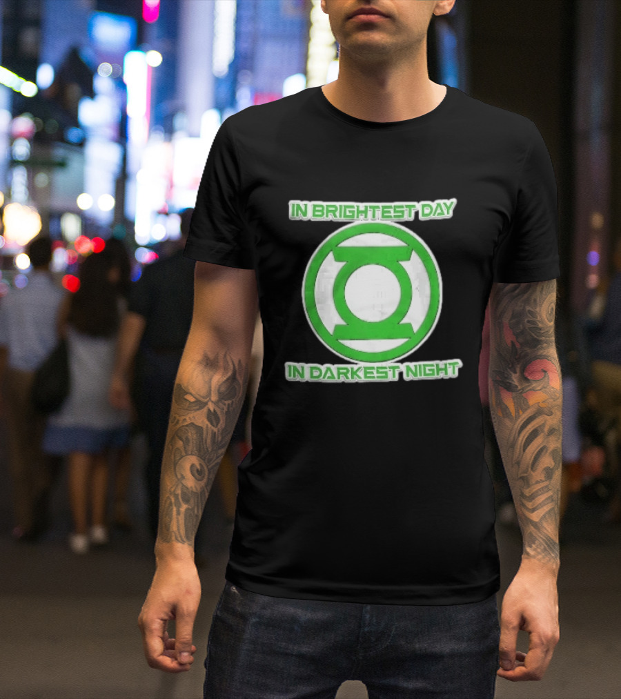 Green Lantern In Brightest Day In Darkest Night T-Shirt