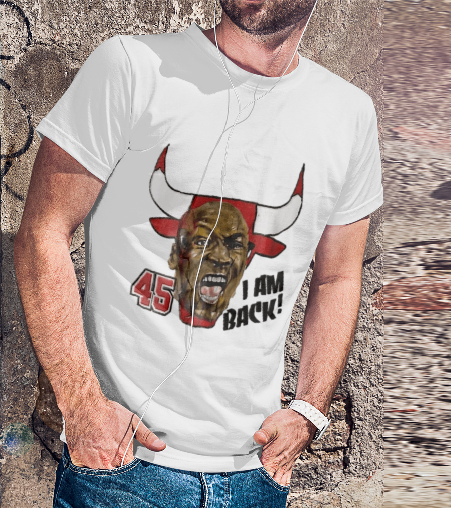 Chicago Bulls NBA 45 I Am Back Screaming Face Bull Bootleg T-Shirt