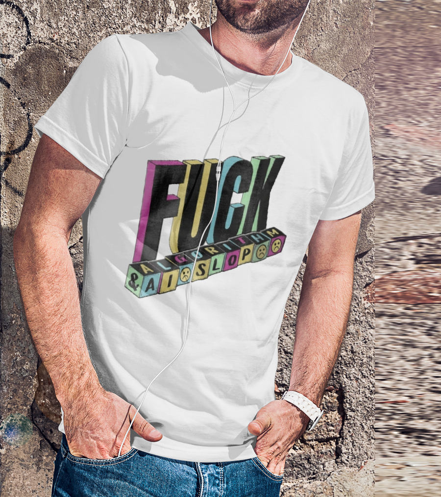 Fuck Algorithm And AI Slop 3D Toy Blocks Sad Faces T-Shirt