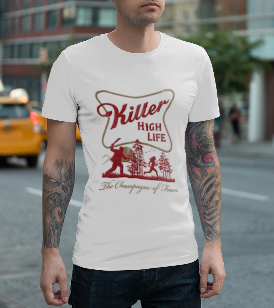 Killer High Life The Champagne Of Fears Slasher Horror Movie T-Shirt