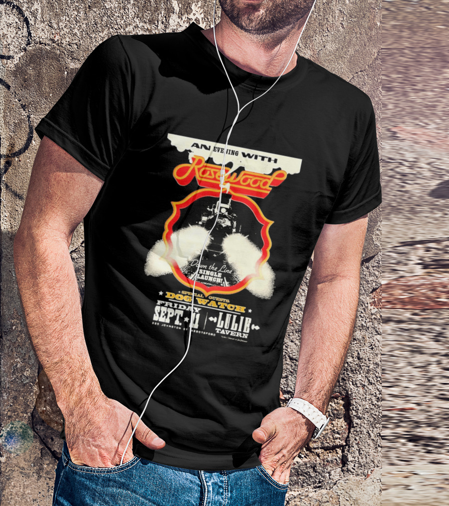 An Evening With Rosewood Down The Line Single Launch Sep 11 2026 Lulie Tavern Special Guest Dog T-Shirt