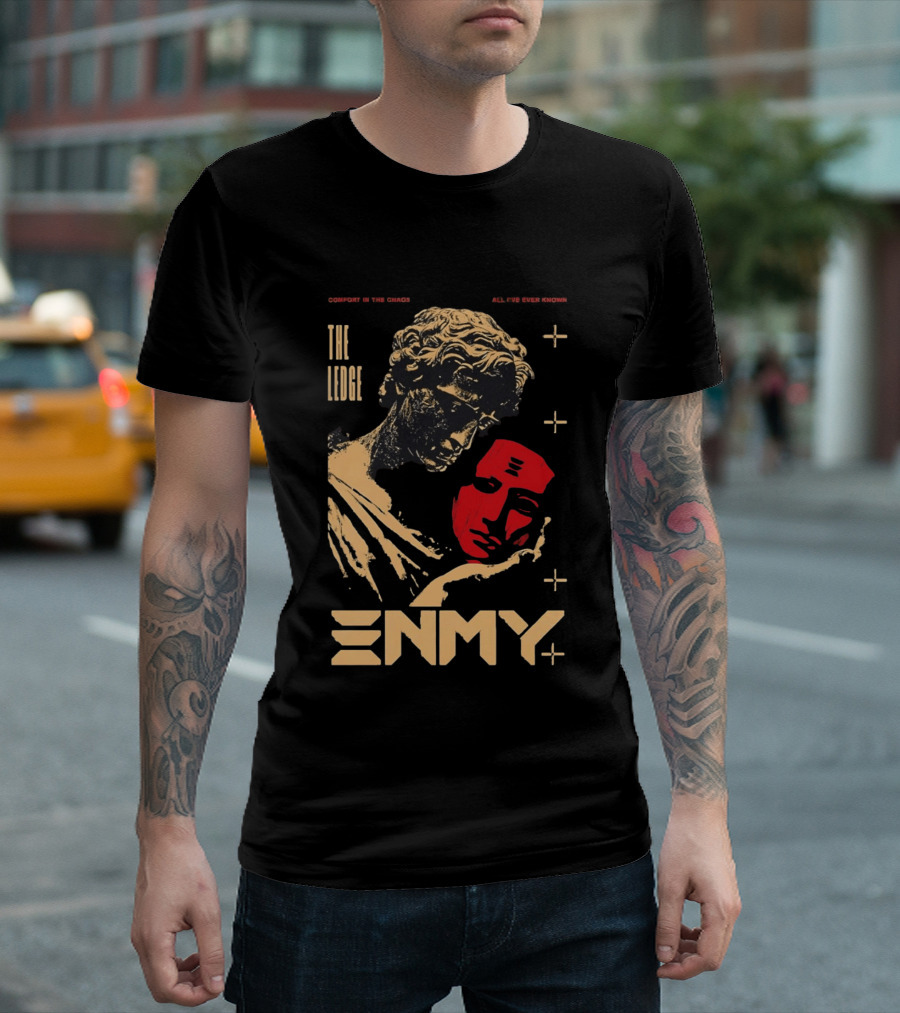 The Ledge Enmy Comfort In Chaos All I've Ever Known T-Shirt