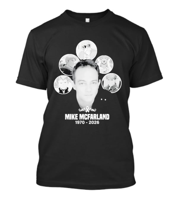 Mike McFarland 1970 2026 Anime Characters T-Shirt