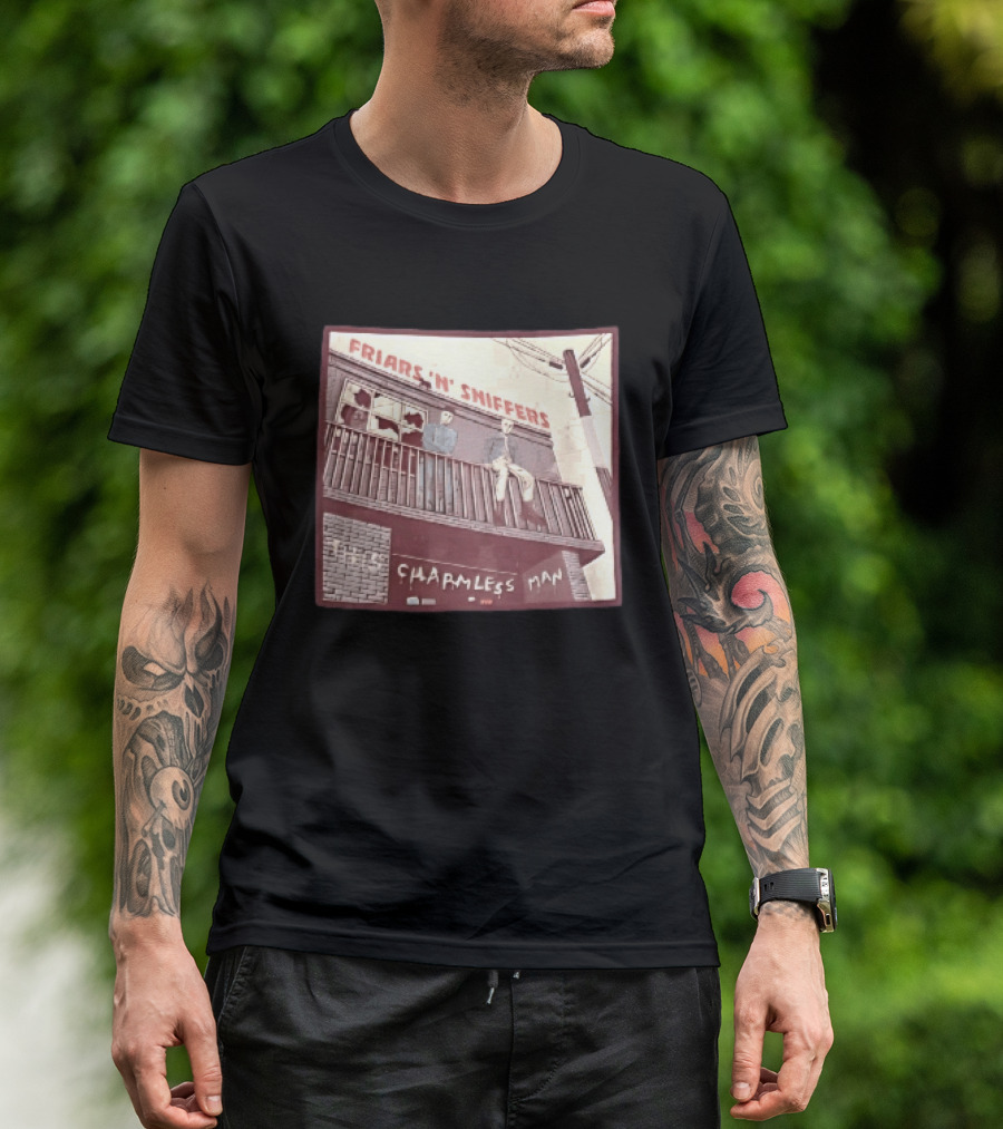 Friars N Sniffers Charmless Man Two Figures Balcony Broken Windows T-Shirt