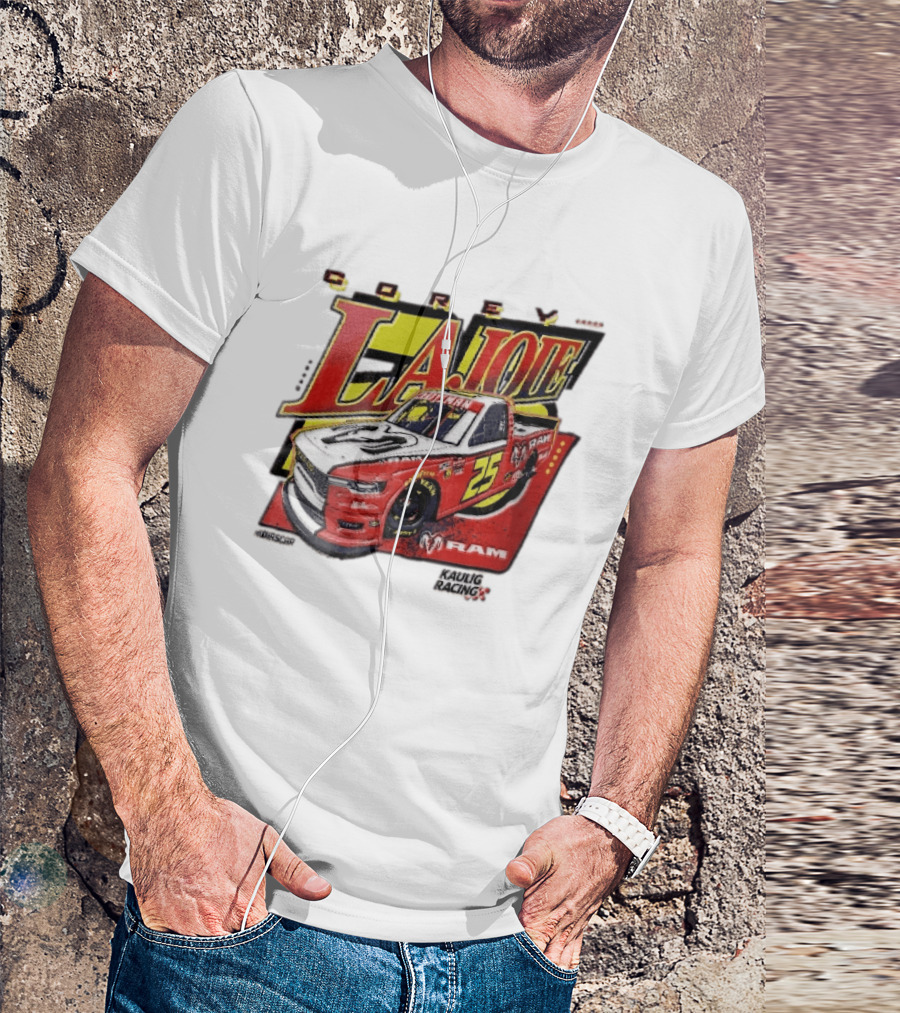 Corey Lajoie Number 25 Ram Truck Kaulig Racing Nascar T-Shirt
